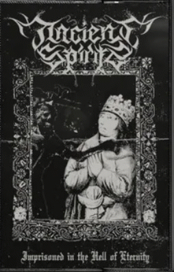 Ancient Spirits : Imprisoned in the Hell of Eternity